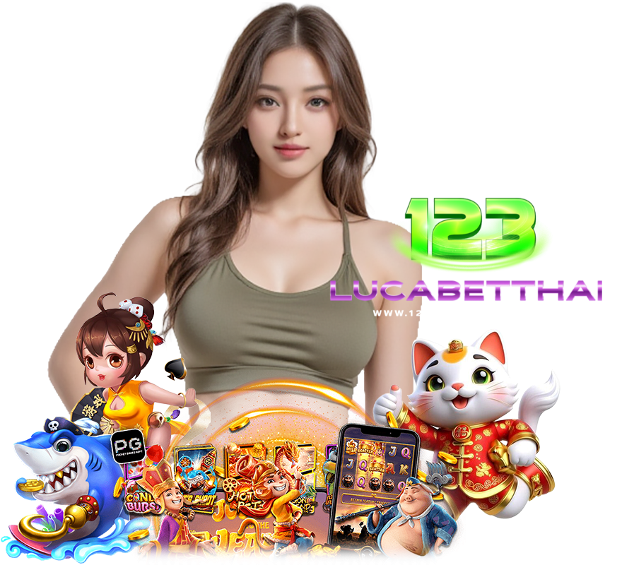 123LUCABETTHAI สล็อตยอดนิยม บาคาร่าเว็บตรง